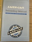 1998 Laser - Cast  Reloading Manual  First Edition  Oregon Trail Bullet Company