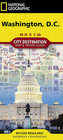 Washington D c  Map  national Geographic Destination City Map 