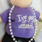 Russ Old Timer Spicy Woman Doll I   ve Got It And Men Want It Humor Plush Birthday