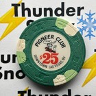              Casino Chip       25 Pioneer Club Las Vegas Nevada                                                 