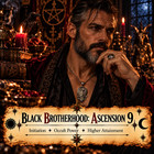 Black Brotherhood  Ascension 9 Initiation     Occult Power     Higher Attainment