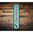 Happy Haunting Halloween Metal Sign