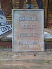 Vintage Antique Embossed Heavy Steel Commercial Vehicles Prohibited Parkway Sign