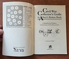 Civil War Collector s Guide To Albert s Button Book - 1993 Softcover - Uncommon