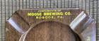Vintage original Moose Brewing Roscoe Pa Ashtray Lager Pennsy Pilsener Bock Beer
