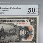1913 Mexico Banco Del Estado De Chihuahua 10 Pesos Pick  S133a Pmg 50 Epq Note
