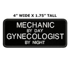 Mechanic By Day Gynecologist By Night Patch Embroidered Iron-on Applique Funny