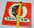 Antq vtg  Choctaw Sales Service Rentals Native American  Porcelain  Sign 9 5 