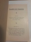 Very Rare 1917 Machine Gun Training Booklet Marlin-rockwell  137 Pages   Index