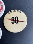 Vintage Pinbacks Sce Edison Power Company Buttons San Onofre Safety