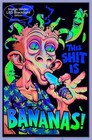 This Shit Is Bananas Blacklight Poster 23  X 35 