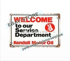 Wall Decal Kendall Motor Oil Welcome To Our Service Department Metal Tin Sign