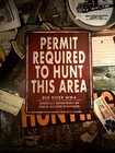 Permit Required To Hunt This Area Sign Dix River Wma Kentucky 9 5   x7 5   