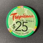 Tropicana Las Vegas Nevada  25 Casino Chip 2010 Obsolete Closed Apr 2024