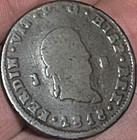 Ferdin Vii   Spanish Copper Antique Coins  j-8    Worn Cond   1818   1828 Spain