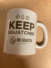 Dr  Squatch Soap Co   keep Squatchin  Ceramic Mug -discontinued-  good 