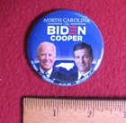 2020 Joe Biden President Roy Cooper For Governor Nc   35 Of 100  Pinback Button