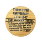 1947 Springfield  Ma 35th Anniversary Wooden Nickel - Token Massachusetts