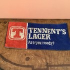Tennents Lager -are You Ready  Beer Bar pub Towel 17    X 8    Vintage Blemishes