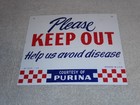 Vintage Antique 1954 Purina Keep Out  Help Avoid Disease Metal Gasoline Oil Sign