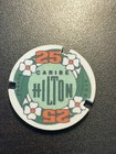  25 Caribe Hilton San Juan Puerto Rico Casino Chip  rare  Notched Cc Chc-25a