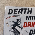 Vintage Death Rides With Drinking Drivers Porcelain Enamel Metal Sign  8  X 6 