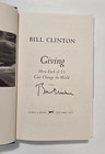 Signed 1st Edition   Giving  How Each Of Us Can Change The World   by Bill Clinton