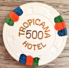  500 Las Vegas Tropicana Casino Chip