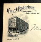 Circa 1908 Canada Advertising Cover Geo  A  Robertson Hardware Groceries Moncton