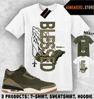 Shirt To Match Aj 3 Family Affair Sneaker Matching Tee Blessed Hands 3s T-shirt