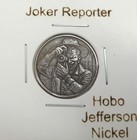 Hobo Joker Reporter Gotham City Made From A Real Jefferson Nickel
