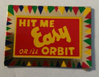 Cracker Jack Lot 317 - Hit Me Easy Or I ll Orbit Metallic Adhesive Patch