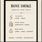 8 Oz Bone Smoke    Sandalwood Inspired Candle 
