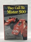 Signed Indy 500 Racing Book  they Call Me Mister 500  Andy Granatelli Racing -hc