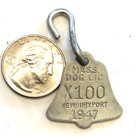 Vtg Antique 1947  Dog License Pet Tax Tag   X-100 -  Newburyport Ma 