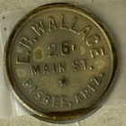 Antique E b  Wallace 5   Trade Token 26 Main St Bisbee Az Saloon Cigar Relic