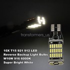 10x T15 921 912 Led Reverse Backup Light Bulbs W16w 916 6000k Super Bright White