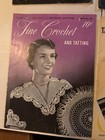 Vintage  all From The 40   s  Crochet And Tatting Pattern Booklets  six In All 