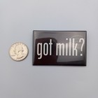 Vintage Got Milk  Pinback Button Retro Dairy Advertising 1990s Humor Rectangle 