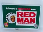 Vintage Red Man Chewing Tobacco 17 3 4 X 11 3 4 Embossed Metal Sign Nos