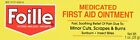 5 Pack Foille Medicated First Aid Ointment 1 Ounce Each