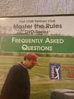Pga Tour Partners Club Master The Rules Dvd Frequently Asked Questions Golf