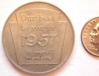 1957 H J Heinz Co 1869-1957 Token Our Best To You In 57 Tray22-9