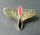 Keep Em Flying Prop Propeller Wings Aviation Lapel Pin Badge 1 Inch