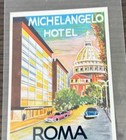 Michelangelo Hotel Roma              Modernist Italy Rare Luggage Label  1955