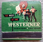 The Westerner Casino Las Vegas Printed 30 Strike Matchbook