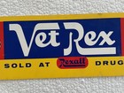 Vintage Rexall Drug Stores Vet Rex Livestock Health Needs Display Sign
