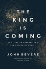The King Is Coming  Its Time To Prepare By John Bevere  Paperback Usa Stock