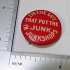 Antique I m The Guy That Put The Junk In Junkshops Celluloid Pin Button Clix Cig