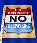 Vintage U s  Property No Trespassing Raised Plastic Wall Sign 13 5   x11 5   
